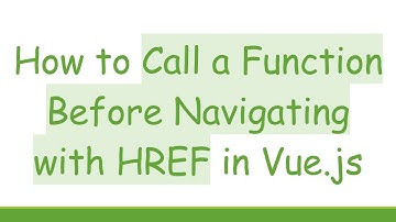 How to Call a Function Before Navigating with HREF in Vue.js