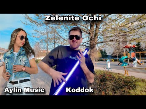 Koddok ft. Aylin Music - Zelenite ochi