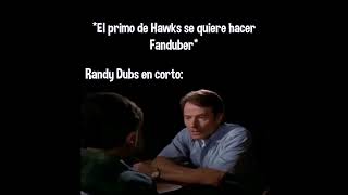 El primo de Jocs quiere volverse fabduber, RandyDubs en corto