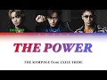 THE RAMPAGE from EXILE TRIBE - THE POWER【Color Coded 和訳/Lyrics/Rom/Eng】