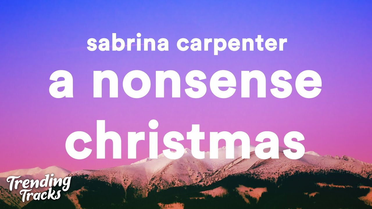 Sabrina Carpenter   A Nonsense Christmas Lyrics