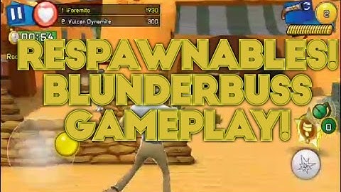 Respawnables - First Gameplay!|Blunderbuss|Streak!