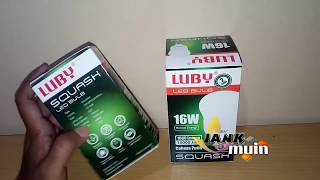 Bolham lampu Led Luby 12 watt dan 16 watt unboxing. 