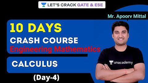 10 DAYS CRASH COURSE | Engineering Mathematics | Calculus | GATE/ESE 2021 | Apoorva Mittal