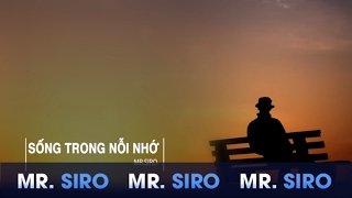 Sống Trong Nỗi Nhớ - Mr.Siro (Lyrics Video) chords