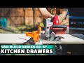 Building Drawers for Van Kitchen //Ep. 37 DIY VAN BUILD