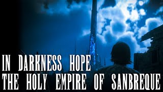 FFXVI OST | In Darkness Hope - The Holy Empire of Sanbreque