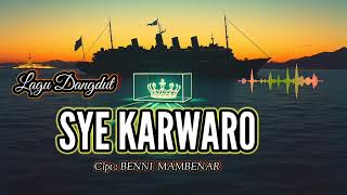 Download Lagu Lagu Dangdut Biak Terbaru, SYE KARWARO.Cipt BENNI MAMBENAR 2026 MP3