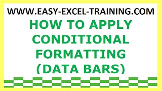 Task 74 - How to apply conditional formatting (Data bars) in Excel - EXERCISES FOR BEGINNERS