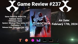 Toonami Game Review #237: RoboCop: Rogue City