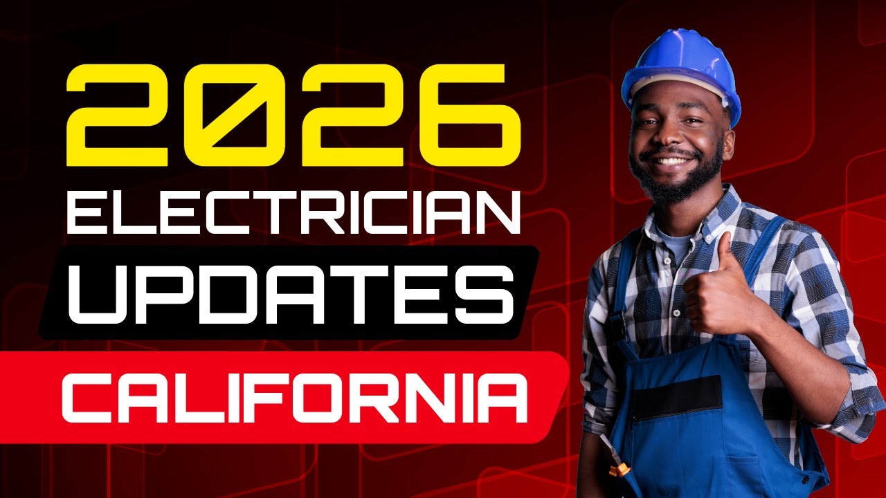 California Electrician 2026 Licensing Guide