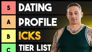 I Ranked The Biggest Dating Profile Icks... | Jeremy Sigal