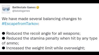 BSG Reacts to the community real fast Recoil Stamina Penalty Weight Limit increase Tarkov News