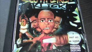 South Circle Klick — South Circle Clik It don't get no harder