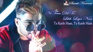 Karde Haan - New Punjabi Song By AKHIL