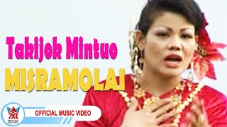 Misramolai - Takijok Mintuo [Official Music Video HD]