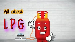 LPG & its advantages | What is LPG LPG is made of 
