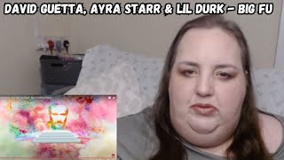FIRST TIME HEARING David Guetta, Ayra Starr & Lil Durk - Big FU REACTION!