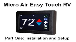 MicroAir EasyTouch RV Installation and setup | RV Living | RV Life