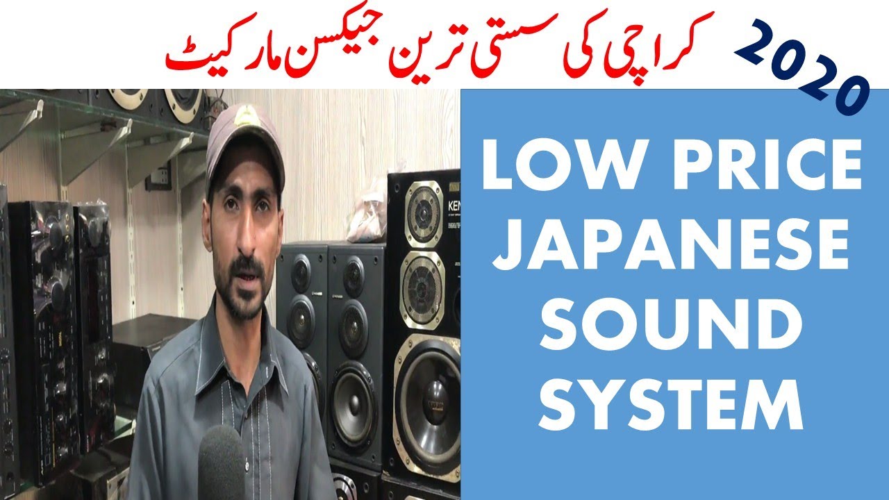 Imported Japanese Sound System in Jackson Electronic Market Karachi
