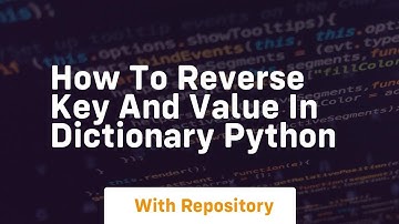 how to reverse key and value in dictionary python