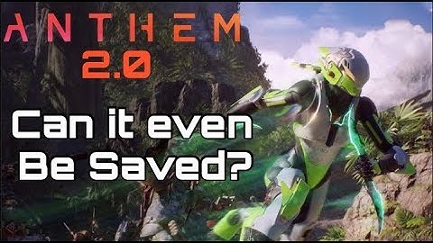 Anthem 2.0? BioWares NOW Wants To Fix Their Game A Year Later!