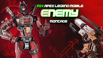 Enemy😈 - Apex Legend Mobile Frag Movie