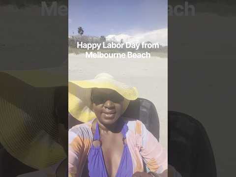 Happy Labor Day - Enjoying the beach
