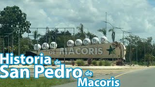 Historia de San Pedro de Macoris