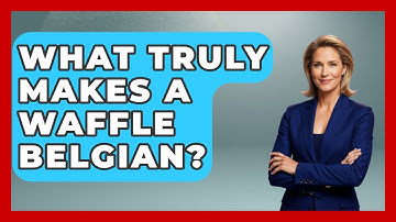 What Truly Makes A Waffle Belgian? - Exploring The Benelux