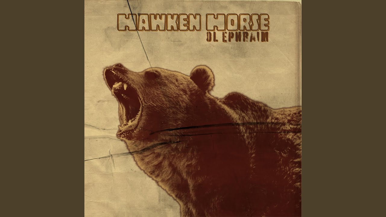 Watch Ol Ephraim on YouTube Watch Ol Ephraim on YouTube