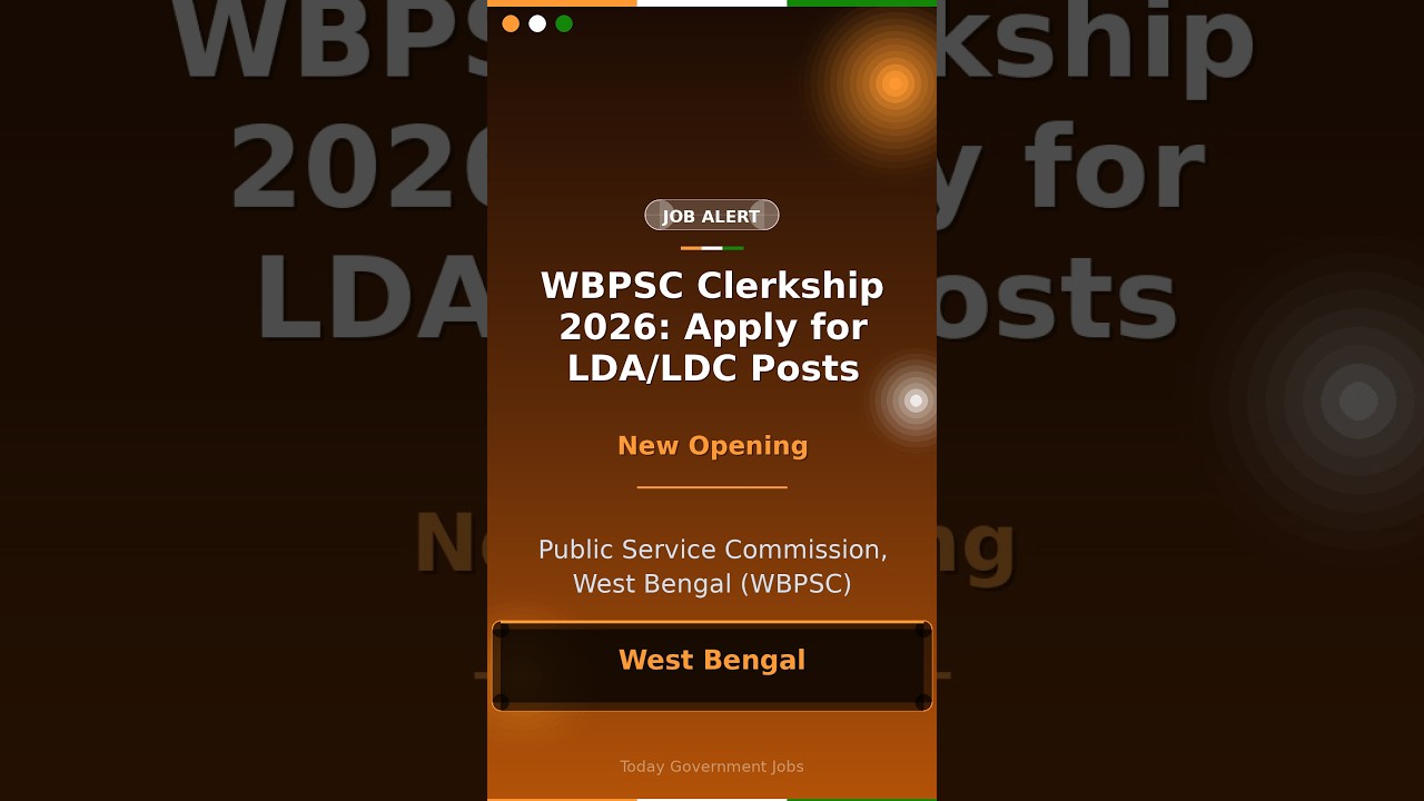 WBPSC Clerkship 2026: Apply for LDA/LDC Posts