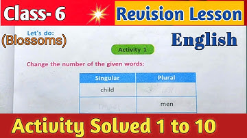 Class 6 English Revision Lesson Page No 1 to 5 | Activity Solved | Blossoms | Question Answer