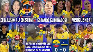 SHAME! THE BEFORE AND AFTER OF THE ECUADORIAN TEAM IN THE ECUADOR 0-0 CURAÇAO MATCH - ELIMINATED?