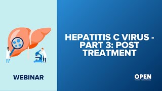 Hepatitis C Virus - Part 3: Post Treatment
