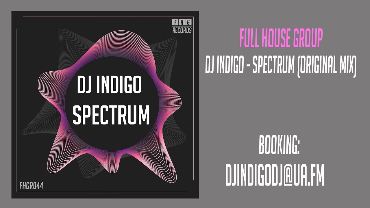 Watch DJ Indigo - Spectrum on YouTube Watch DJ Indigo - Spectrum on YouTube