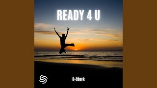 Ready 4 U (Extended)