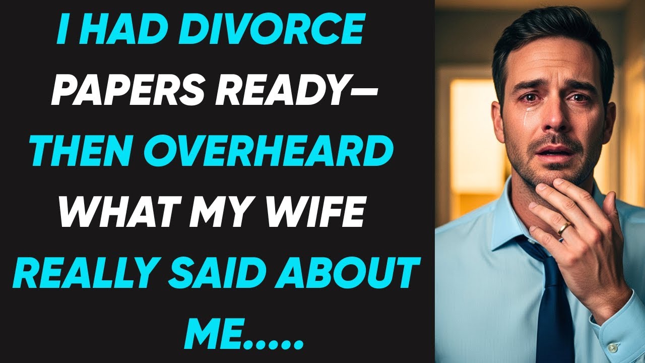 I Had Divorce Papers Ready—Then Overheard What My Wife REALLY Said About Me Marriage Saved