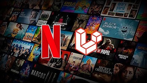 Master de LARAVEL CLON de NETFLIX