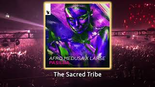 Afro Medusa, Larse - Pasilda (Original Mix) - 