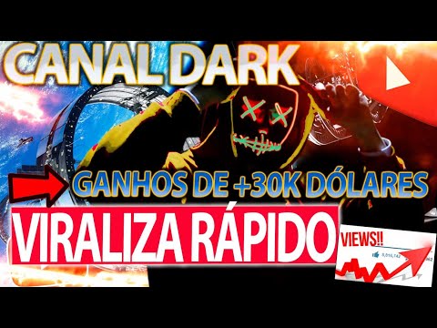 💀 Canal Dark LUCRATIVO: Monetização Rápida e Descomplicada 💰 PASSO A PASSO🔥