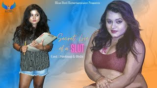 Secret Love of a Slut | Bengali Short film | poulami @poulamichatterjee4847  @BlueBirdEntertainment