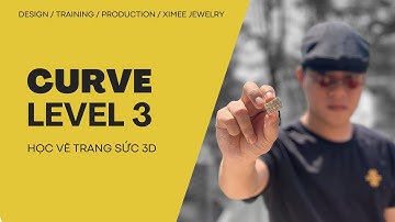 Curve Level 3 - Học Vẽ Trang Sức 3D Matrix