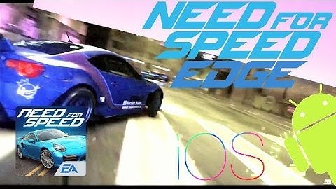 NFS EDGE Android/iOS Gameplay ||Download Link||