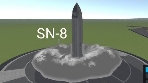 SN-8 Successful Version | SimpleRockets 2