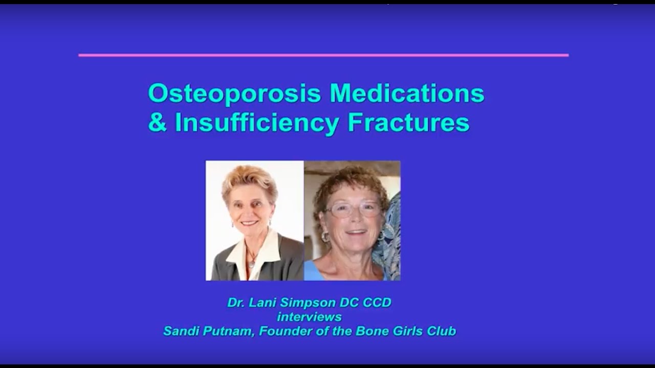 Medications & Fractures with Sandi Putnam: Be Your Own Health Expert Series