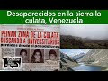 Desaparecidos en la sierra la culata, Venezuela | Relatos del lado oscuro