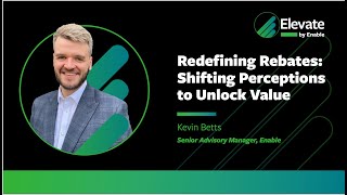 Redefining Rebates: Shifting Perceptions to Unlock Value