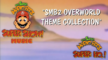 SMBSS Music - SMB2 Overworld Theme Collection