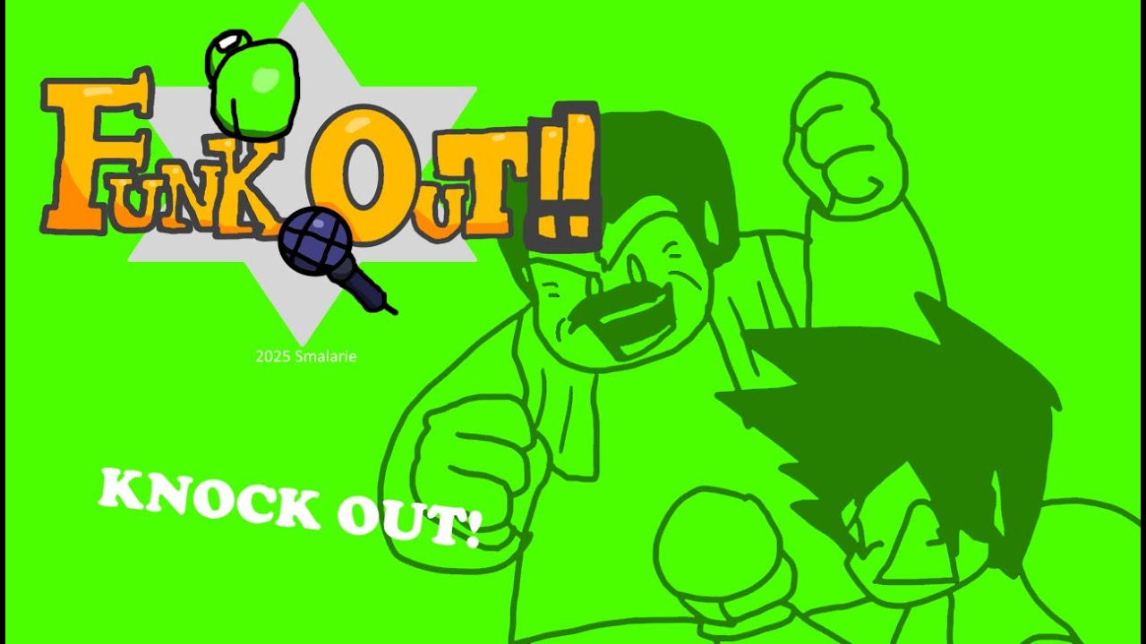 Watch FNF: FUNK OUT OST: Knock Out V2 (By Smalarie) on YouTube Watch FNF: FUNK OUT OST: Knock Out V2 (By Smalarie) on YouTube